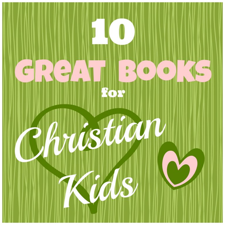 Green background with little hearts with the title "10 Great Books for Christian Kids.'